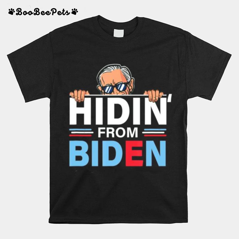 Hidin From Biden Funny Anti Joe Biden Hiding Political T-Shirt
