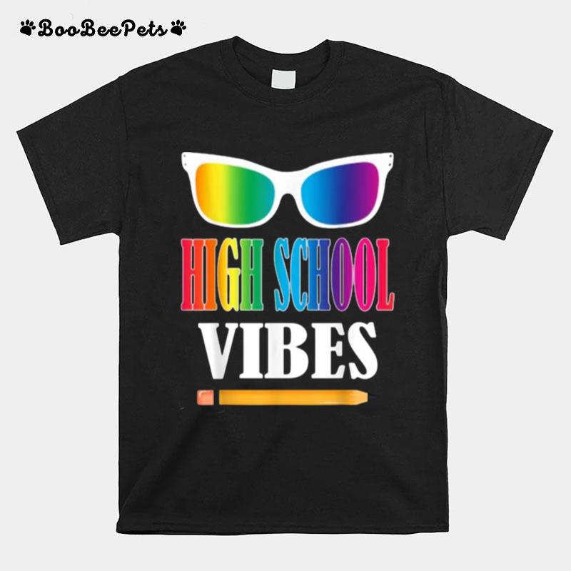 High School Vibes Back To School T-Shirt