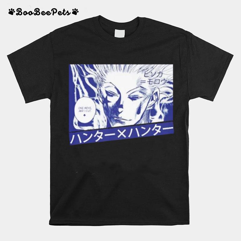 Hisoka X Gon One More And I Cut T-Shirt