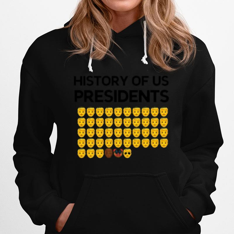 History Of Us Presidents Emoji Funny Design Hoodie