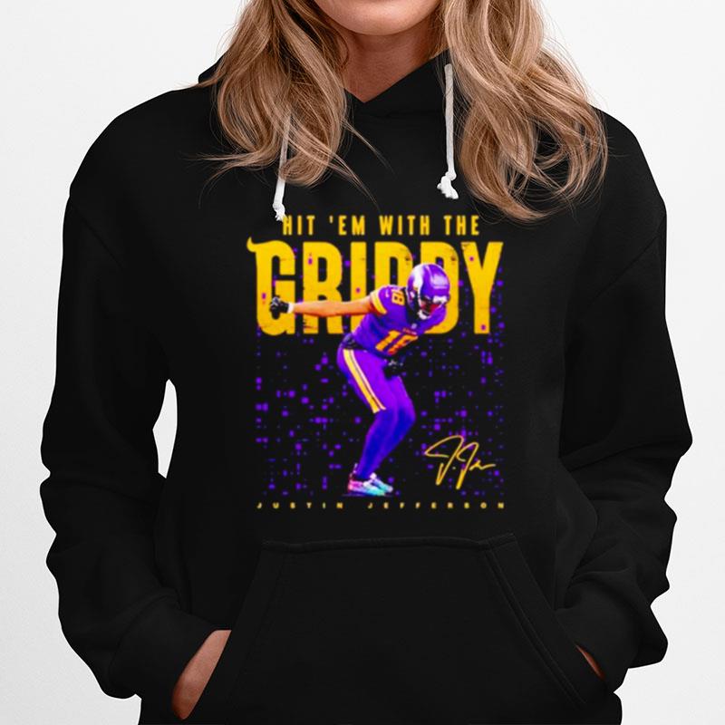 Hit Em With The Griddy Justin Jefferson Mr. Griddy Minnesota Vikings Hoodie