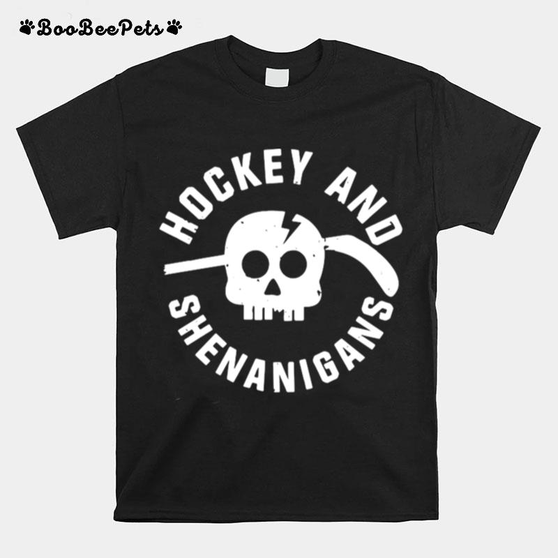 Hockey And Shenanigans T-Shirt