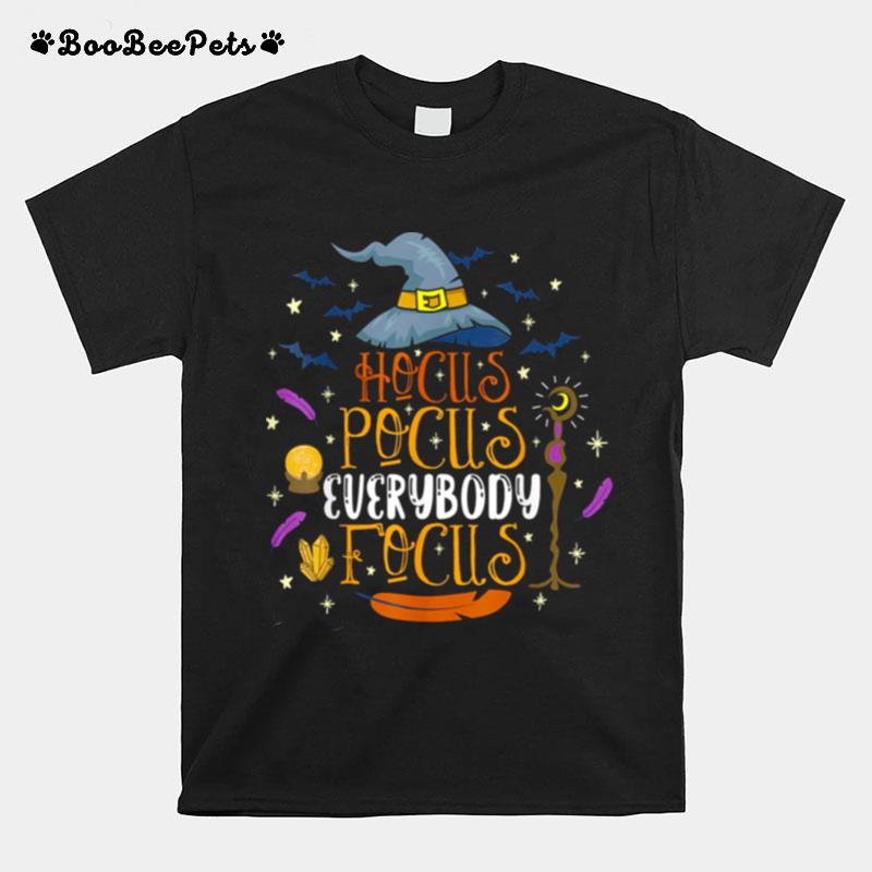 Hocus Pocus Everybody Focus Funny Halloween Teacher T-Shirt