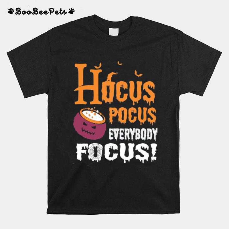 Hocus Pocus Everybody Focus Halloween Witch Hat T-Shirt