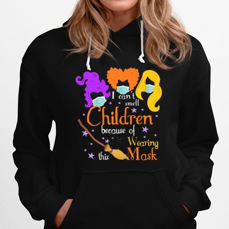 Hocus Pocus I Can%E2%80%99T Smell Children Because Of Wearing This Mask Hoodie