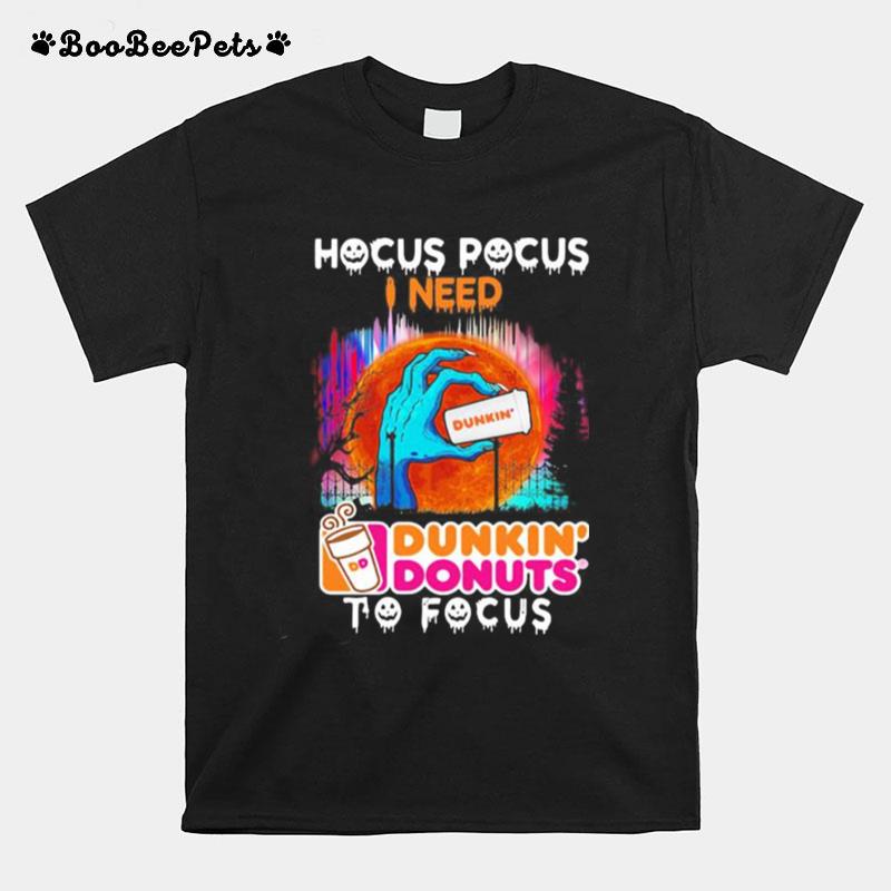 Hocus Pocus I Need Dunkin Donuts To Focus Halloween T-Shirt