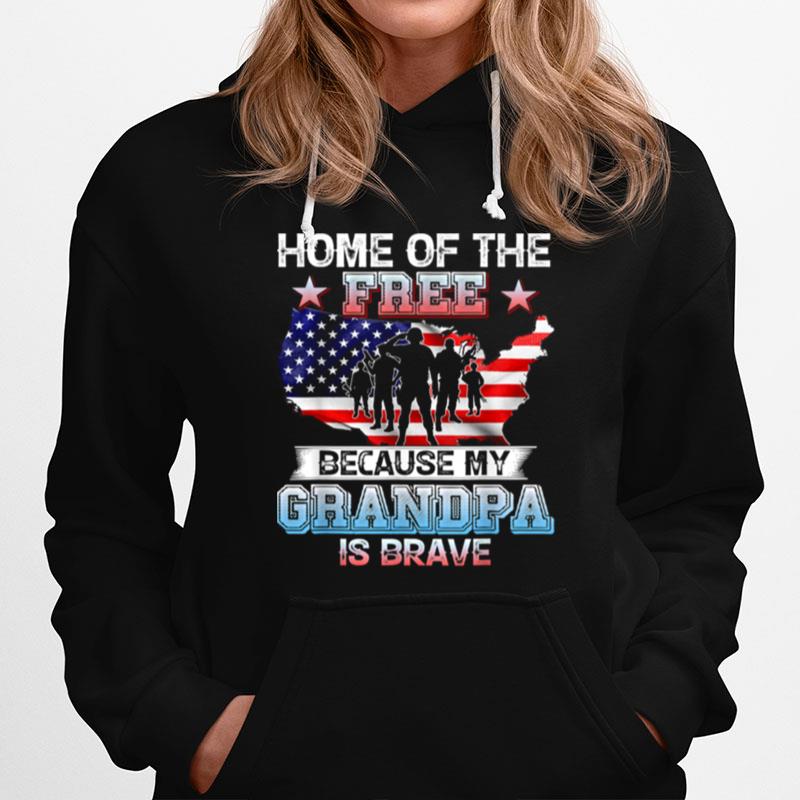 Home Of The Free Because My Grandpa Is Brave Veteran Day Hoodie