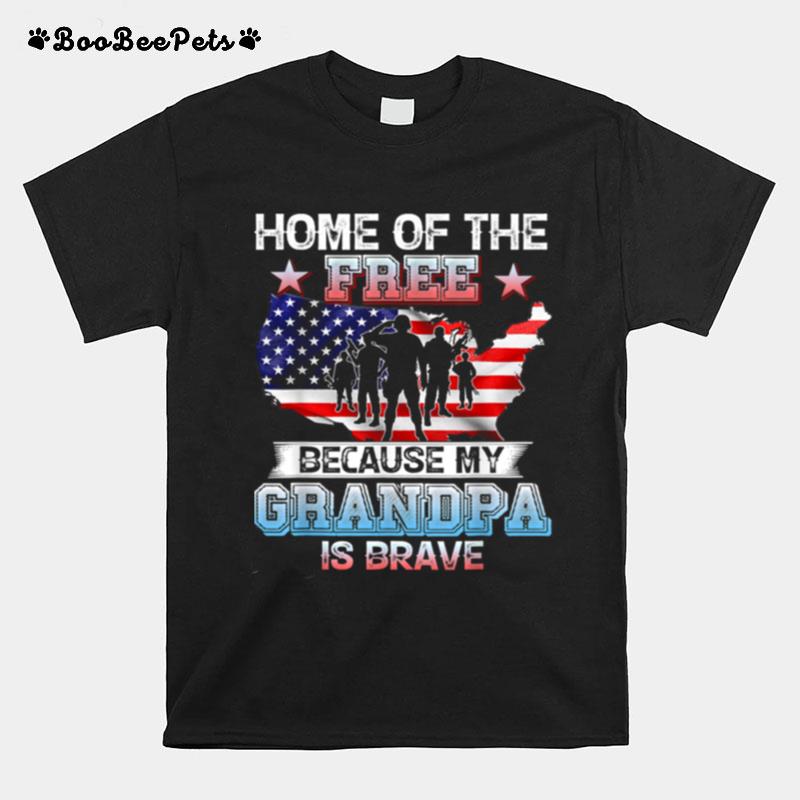 Home Of The Free Because My Grandpa Is Brave Veteran Day T-Shirt