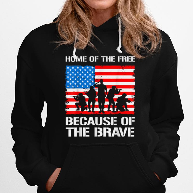 Home Of The Free Because Of The Brave U.S. Flag T B09Znpsc1Q Hoodie