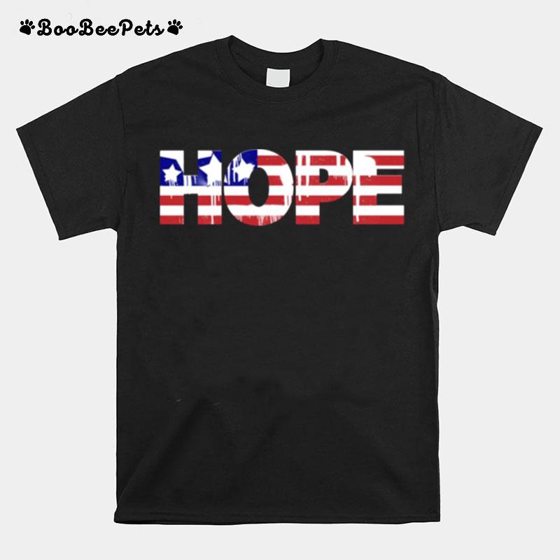 Hope American Flag Blue Merica Red White Patriotic States Funny United T-Shirt