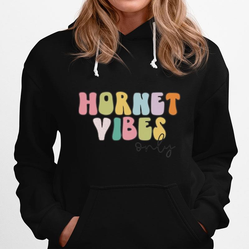 Hornet Vibes Only Hoodie