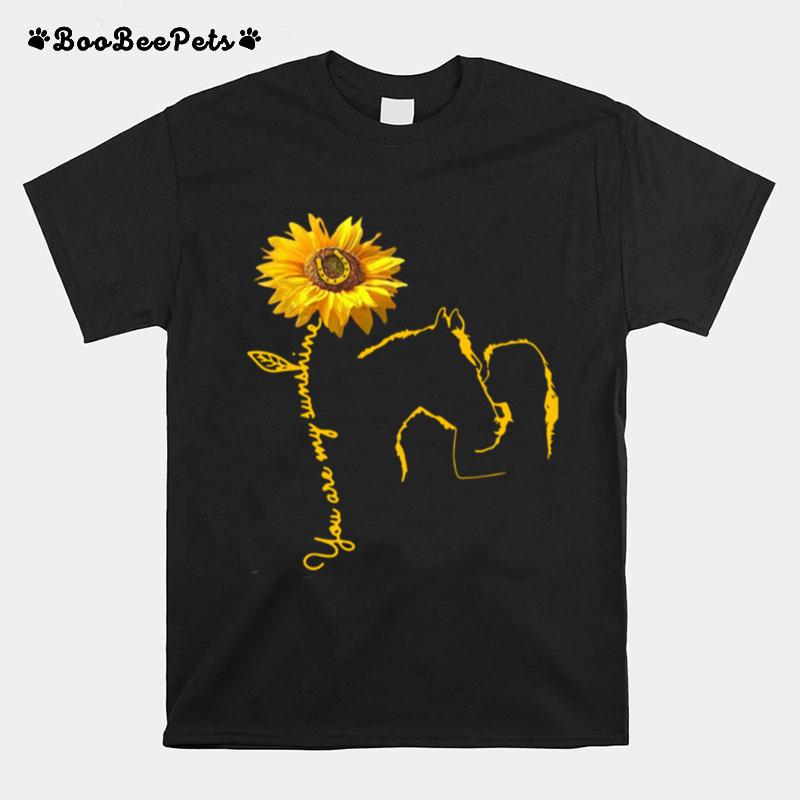 Horse You Are My Sunshine Bailey Laurra T-Shirt