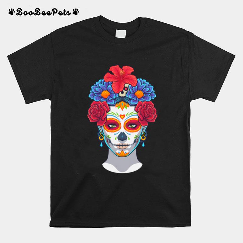 Hot Sugar Skull Woman Flower Day Dead Dia De Muertos T-Shirt