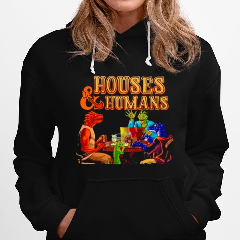 Houses And Humans Shity Hoodie