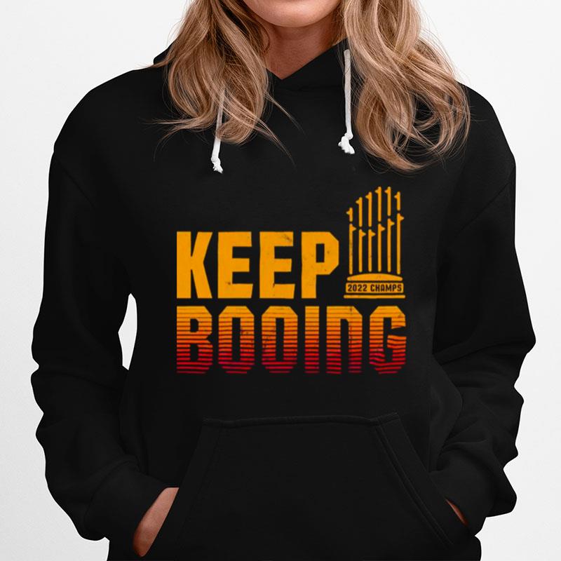 Houston Astros 2022 Champs Keep Booing Hoodie