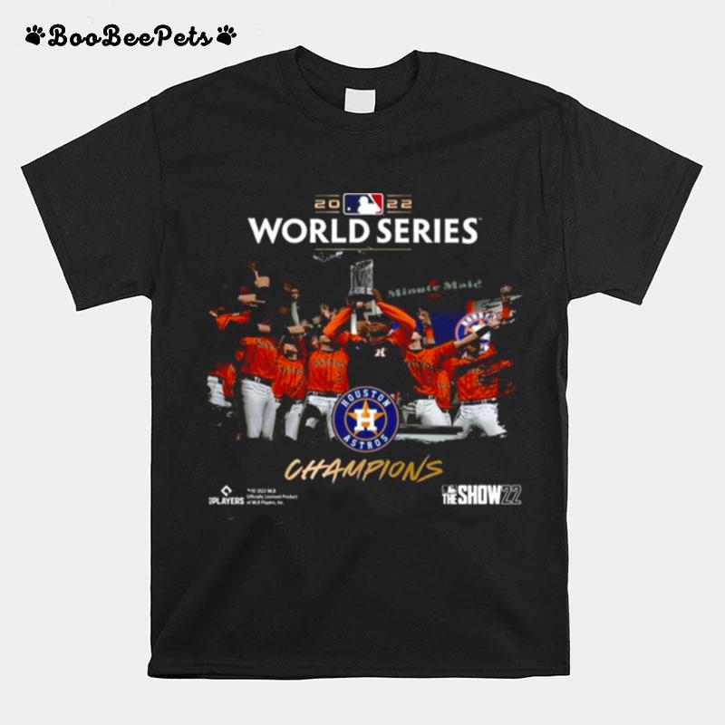 Houston Astros 2022 World Series Champions The Show 22 T-Shirt
