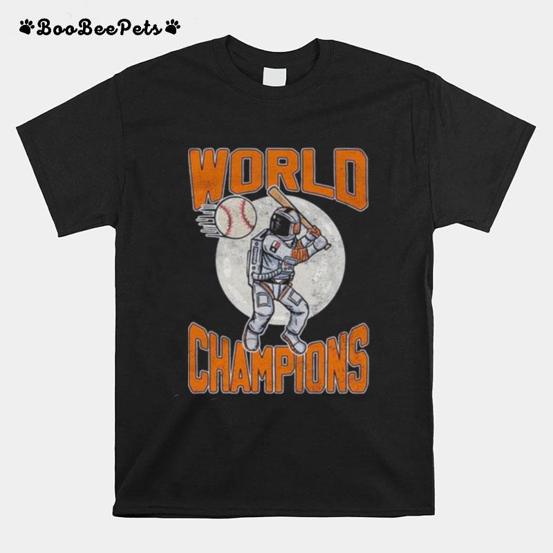 Houston Astros Astronaut Baseball World Champions T-Shirt