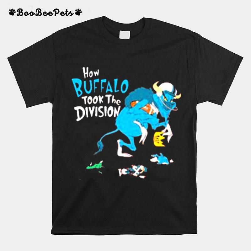 How Buffalo Took The Division T-Shirt