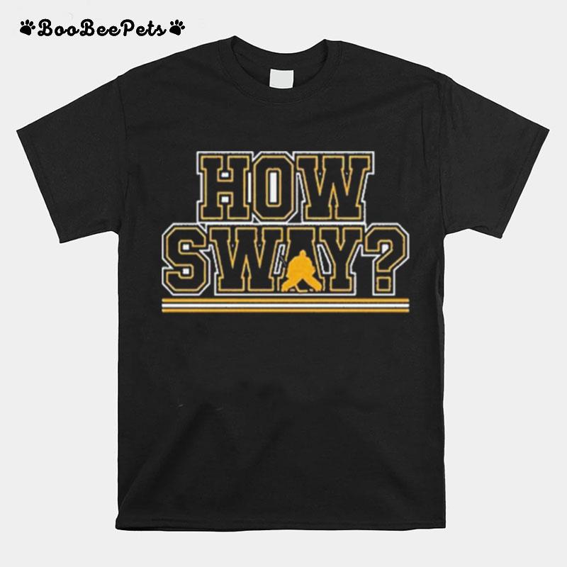 How Sway Boston Hockey T-Shirt