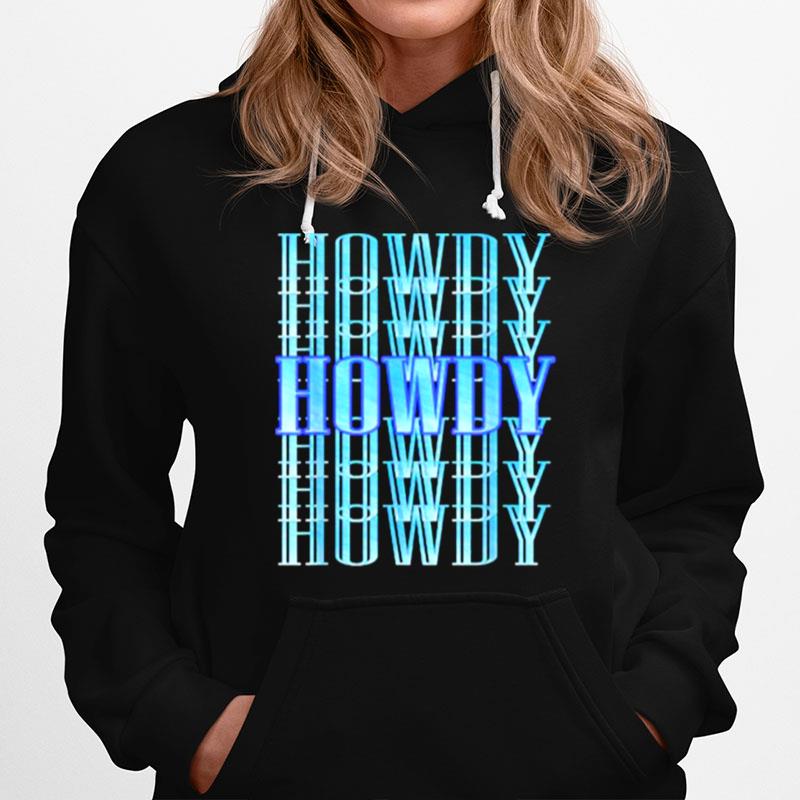 Howdy Cow Girl Western Country Southern Rodeo Hoodie