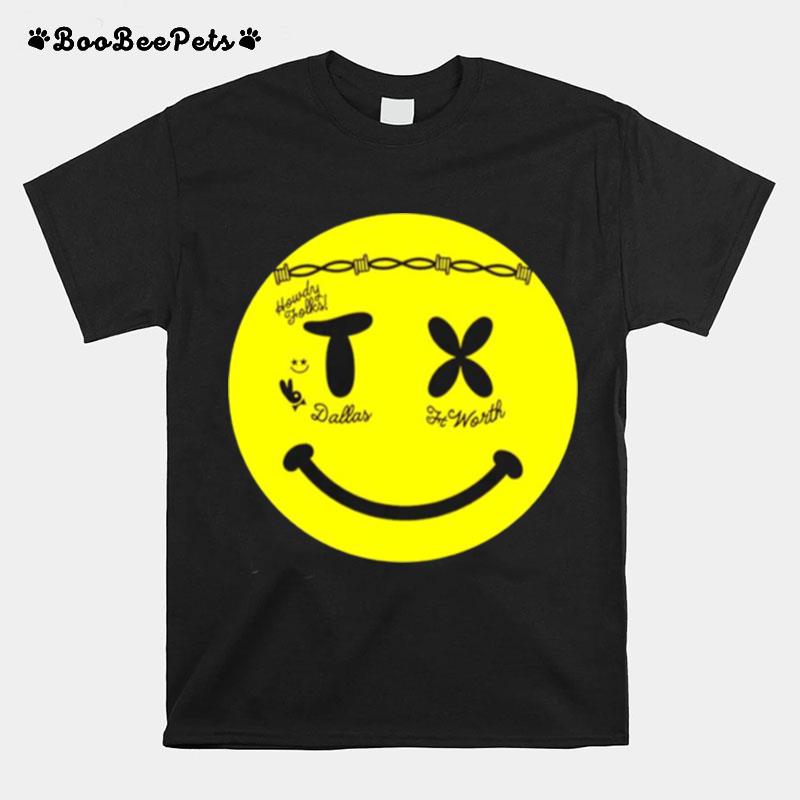 Howdy Folks Dallas Worth Smiley Face T-Shirt