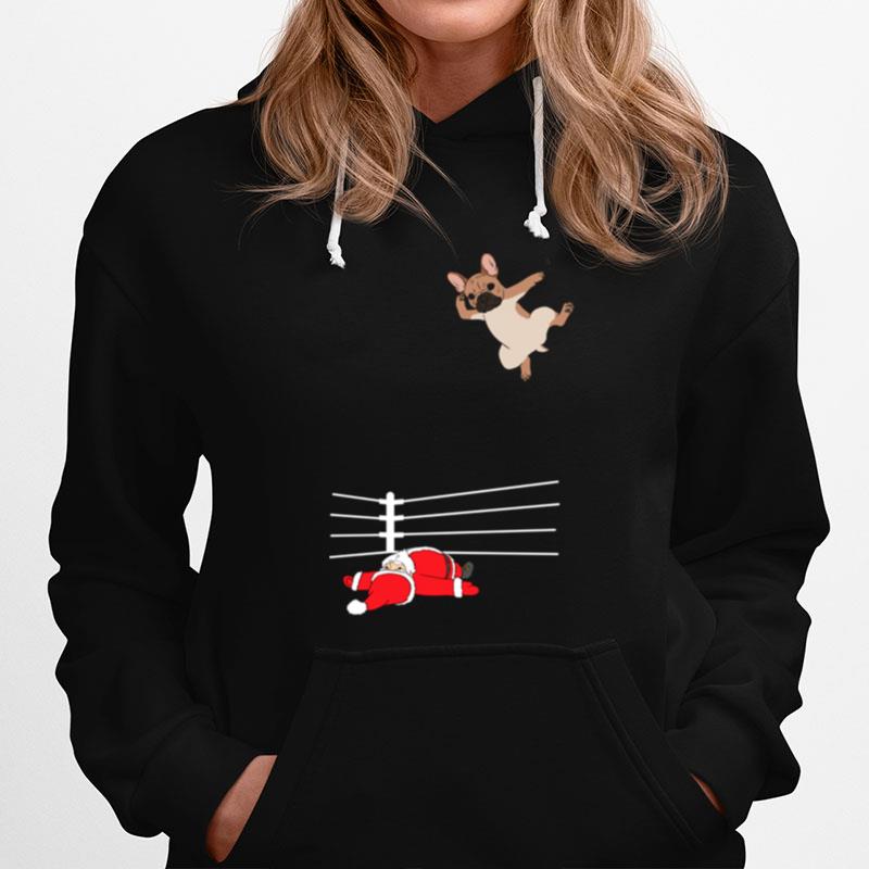 Hristmas Dog Xmas Wrestling Santa And French Bulldog Hoodie