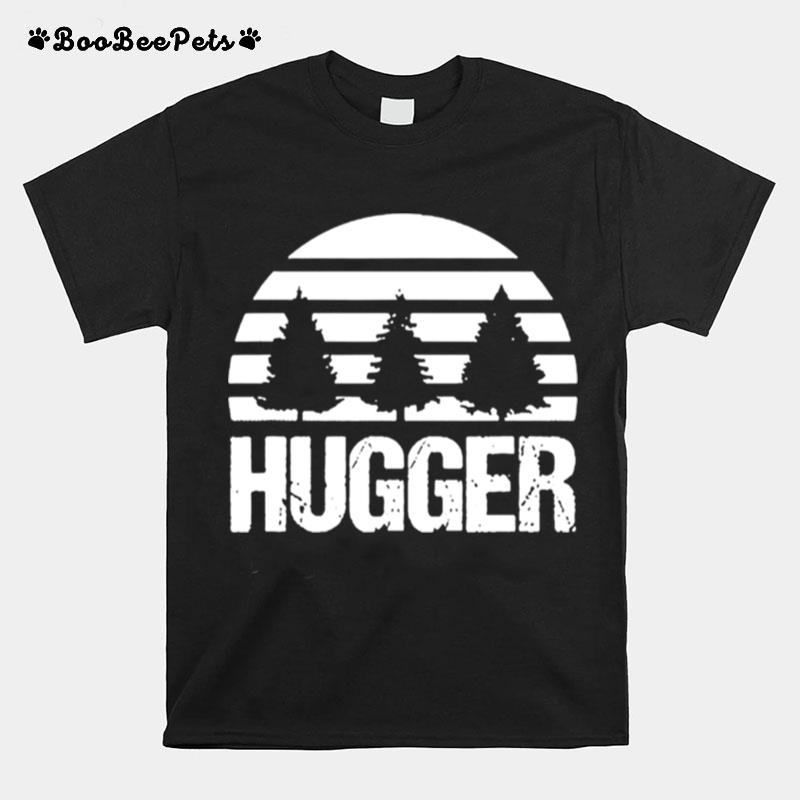 Hugger Tree Global Warming Climate Change Earth Day T-Shirt