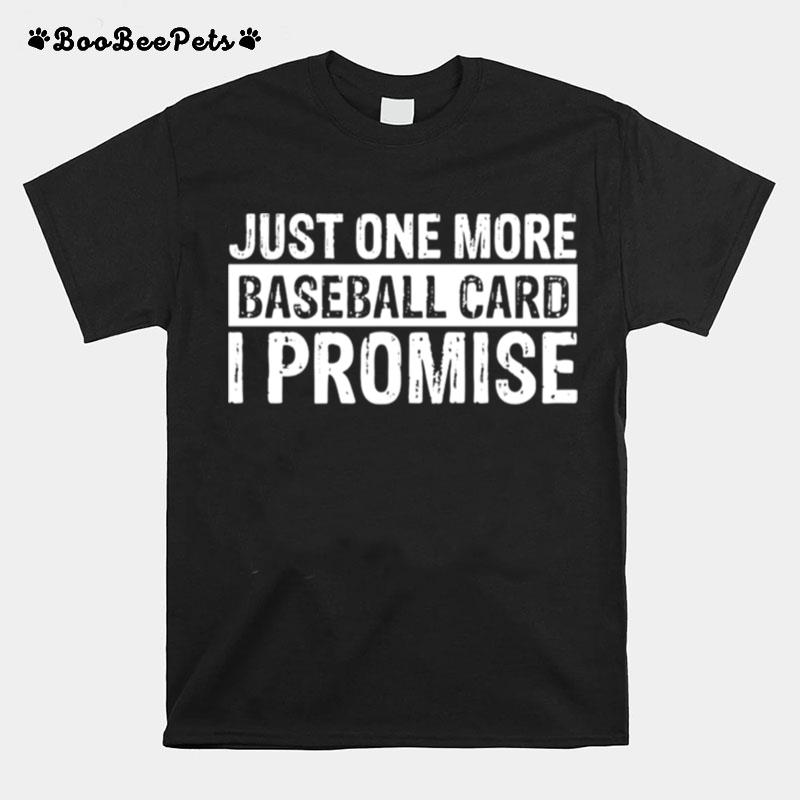 Humorous Baseball Card Collector Gag Sayings T-Shirt