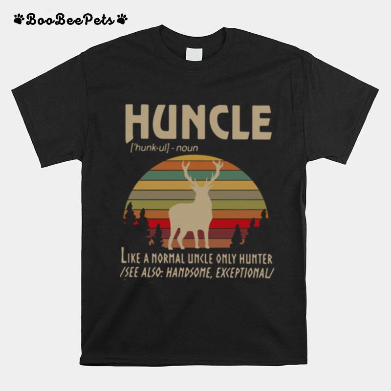 Huncle Like A Normal Uncle Only Hunter Vintage T-Shirt