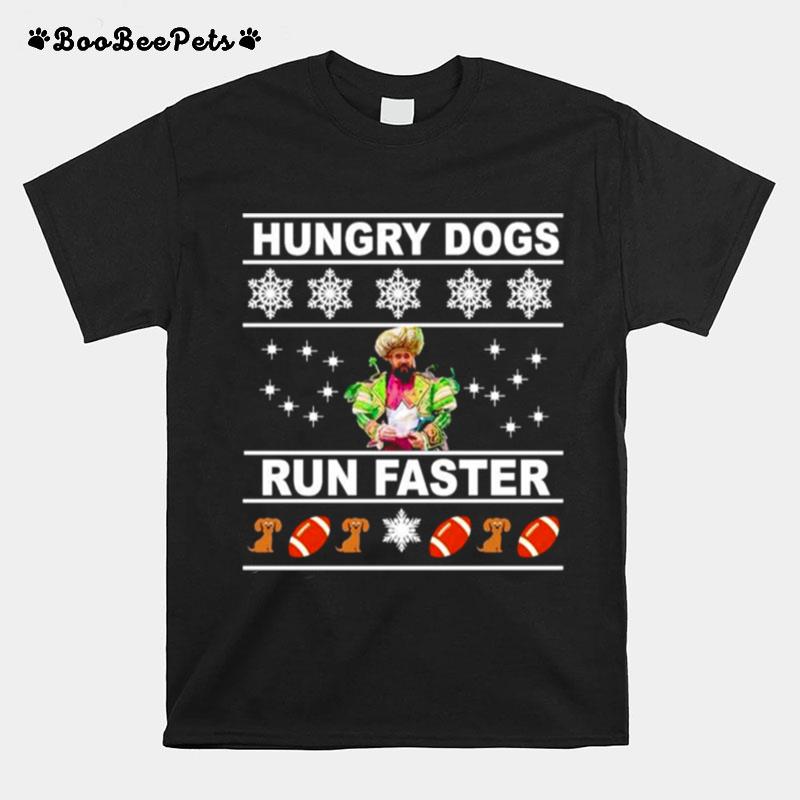 Hungry Dogs Run Faster Ugly Christmas T-Shirt