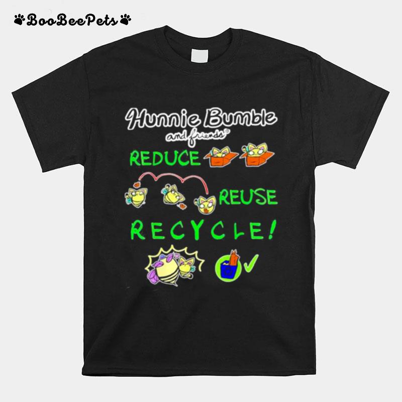 Hunnie Bumble And Friends Reduce Reuse Recycle Eco Friendly T-Shirt