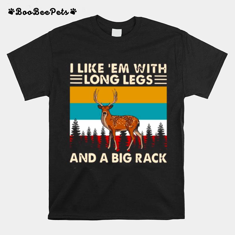 Hunting I Like %E2%80%98Em With Long Legs And A Big Rack Vintage Retro T-Shirt