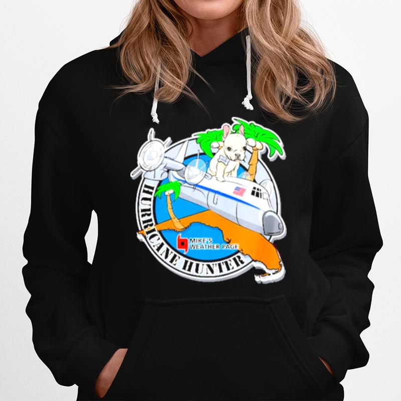 Hurricane Hunter Mikes Weather Page Gear Hoodie