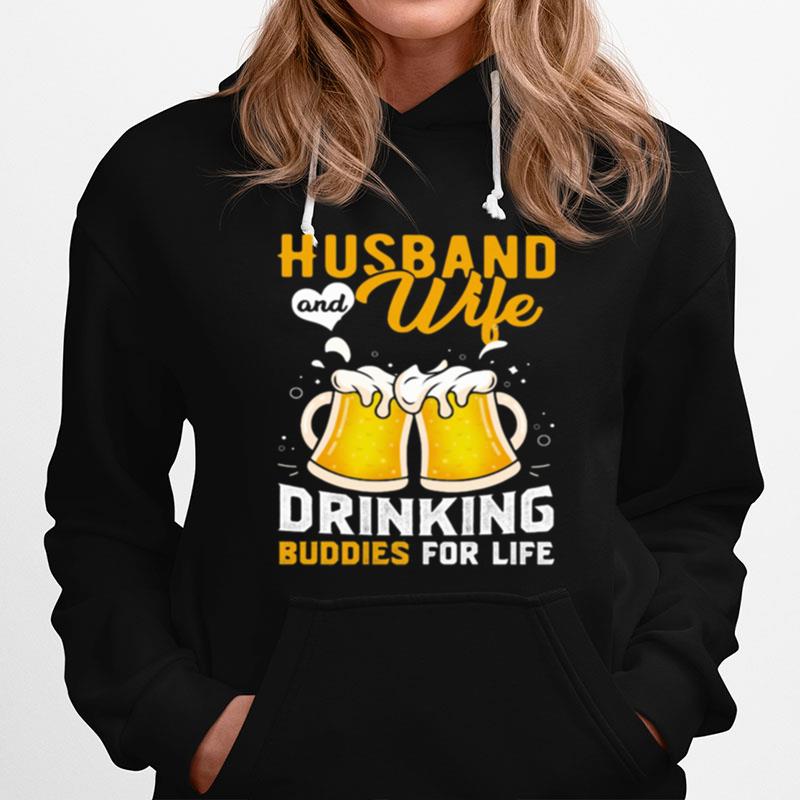 Husband And Wife Drinking Buddies For Life Beer Hoodie