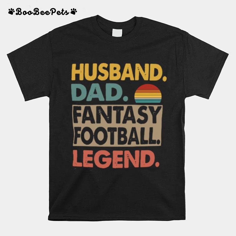 Husband Dad Fantasy Football Legend Vintage T-Shirt