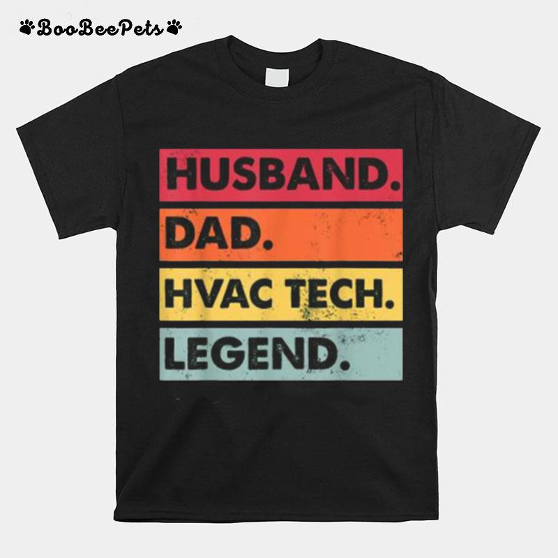 Husband Dad Hvac Tech Legend Technician Vintage T-Shirt