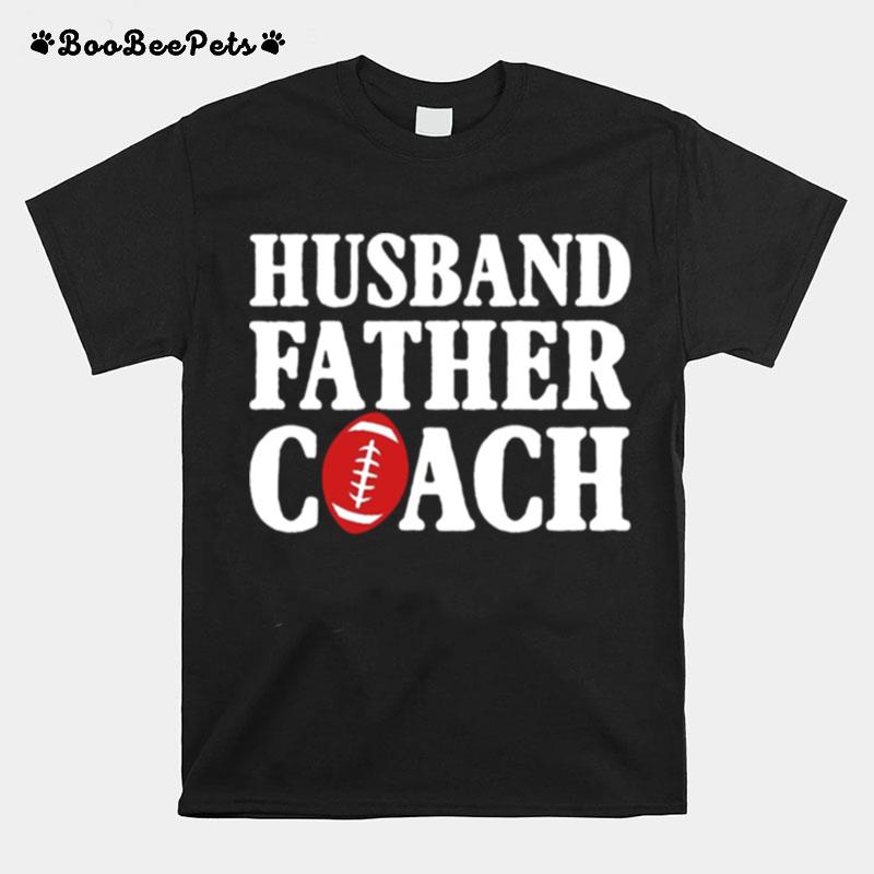 Husband Father Coach Rugby Lovers Design T-Shirt
