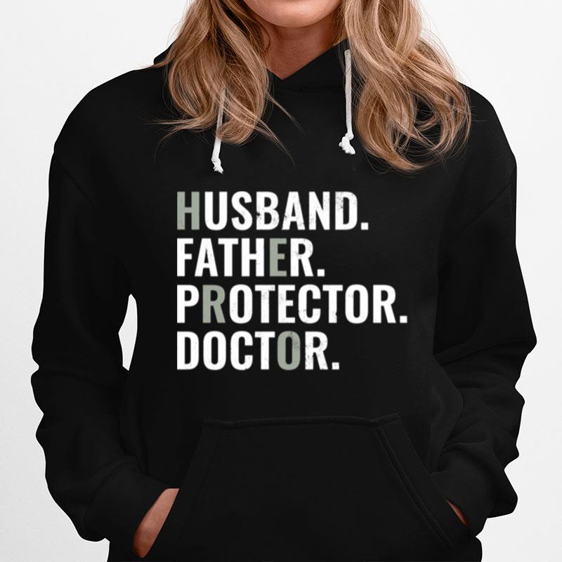 Husband Father Protector Doctor Dad Pun Hoodie