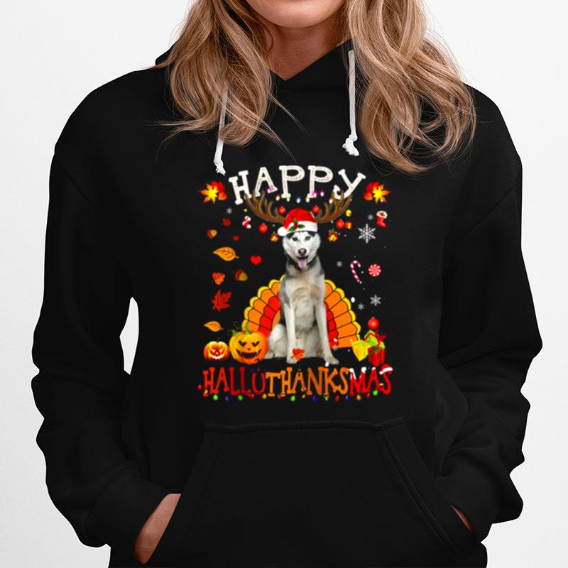 Husky Dog Happy Hallothanksmas Halloween Thanksgiving Xmas Hoodie