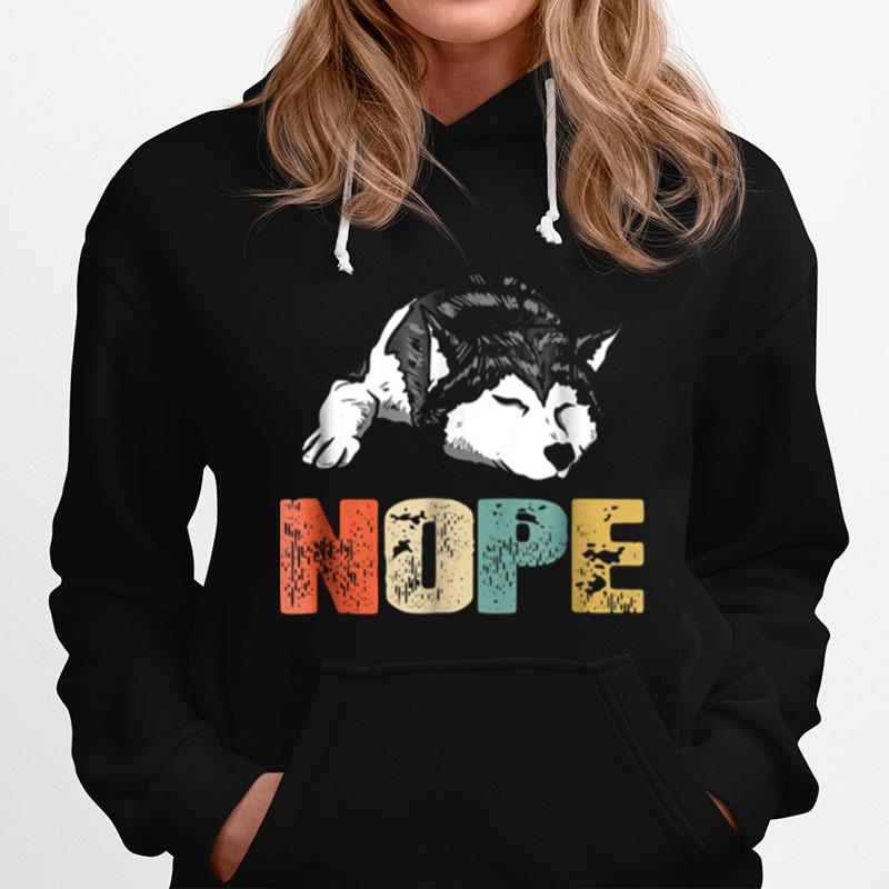 Husky Nope Still Dont Care Try Again Tomorrow Vintage Hoodie
