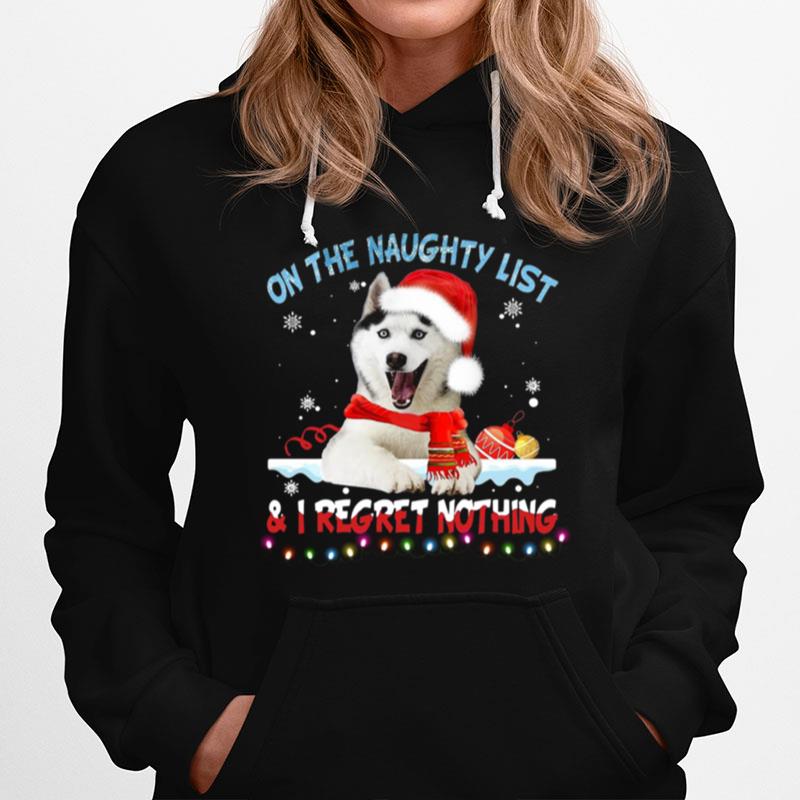 Husky Santa On The Naughty List And I Regret Nothing Christmas Light Hoodie