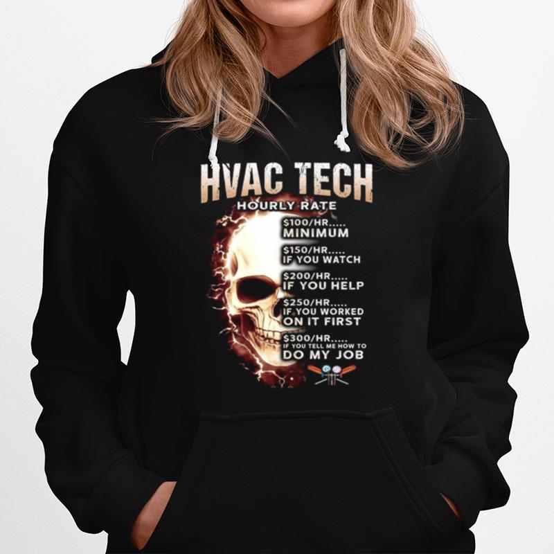 Hvac Tech Hourly Rate Hoodie