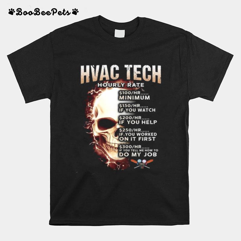 Hvac Tech Hourly Rate T-Shirt