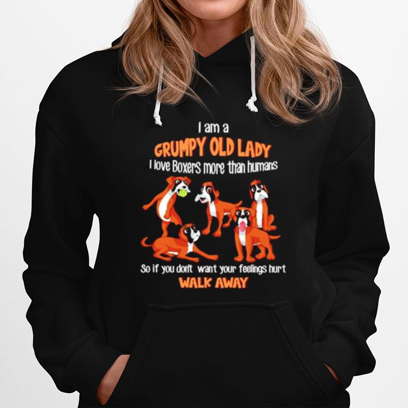 I Am A Grumpy Old Lady I Love Boxer More Than Humans Hoodie
