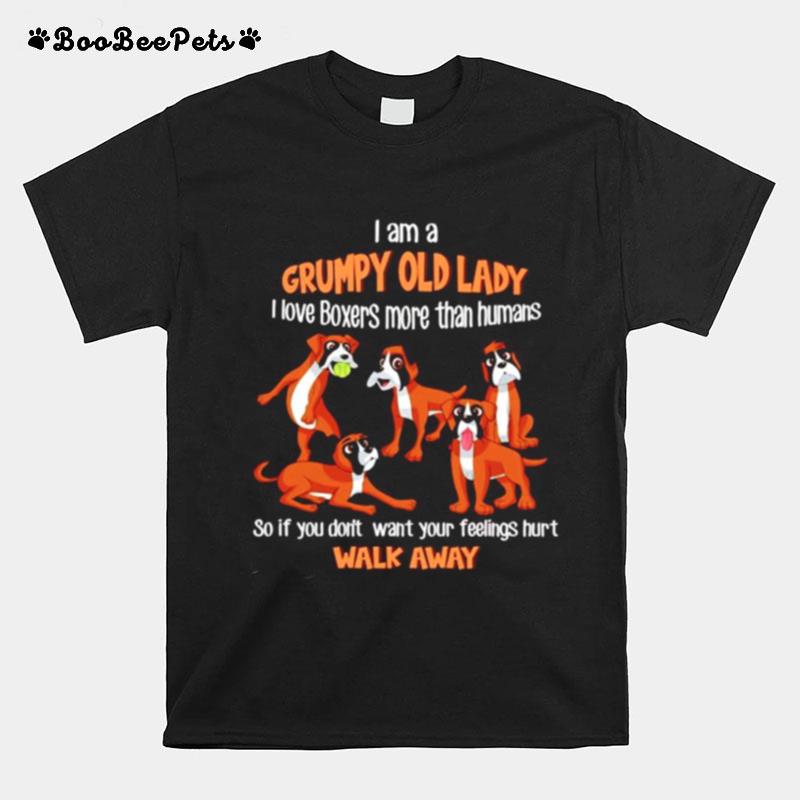 I Am A Grumpy Old Lady I Love Boxer More Than Humans T-Shirt