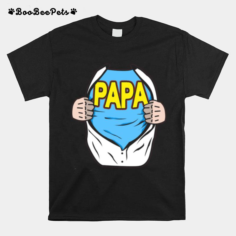 I Am A Papa T-Shirt