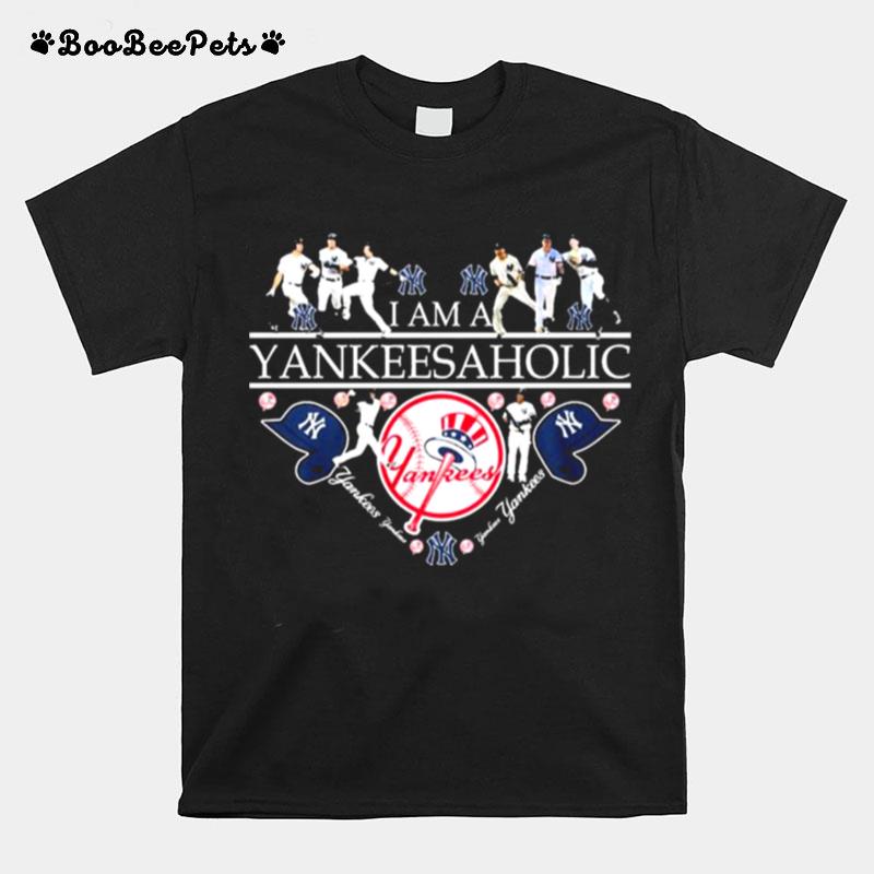 I Am A Yankeesaholic New York Yankees Heart 2022 T-Shirt