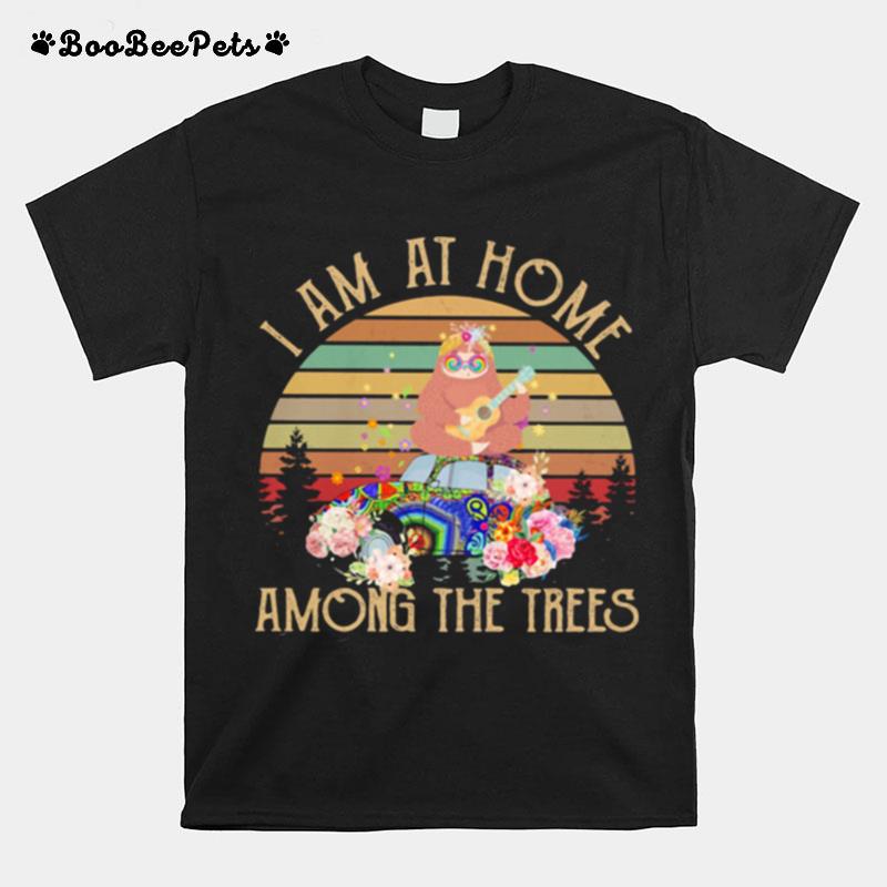 I Am At Home Among The Trees Sloth Vintage T-Shirt