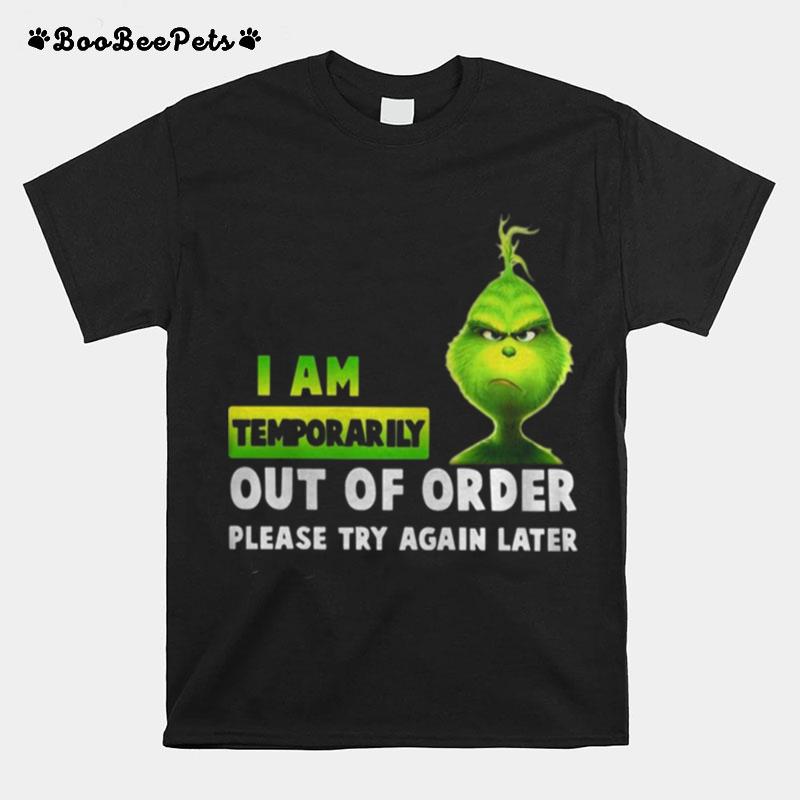 I Am Temporary Out Of Order Please Try Again Later T-Shirt
