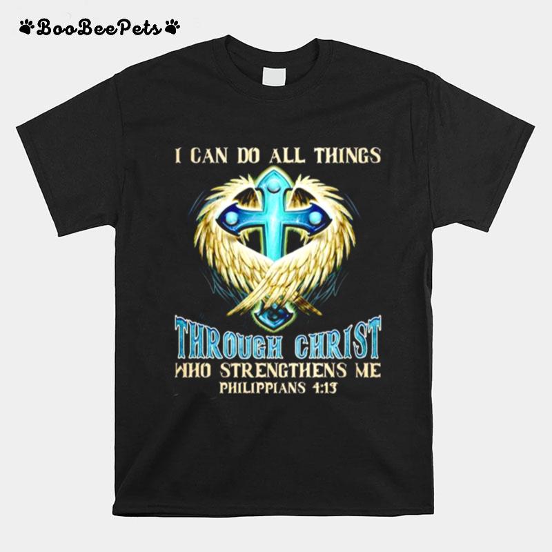 I Can Do All Things Through Christ Unisex T-Shirt